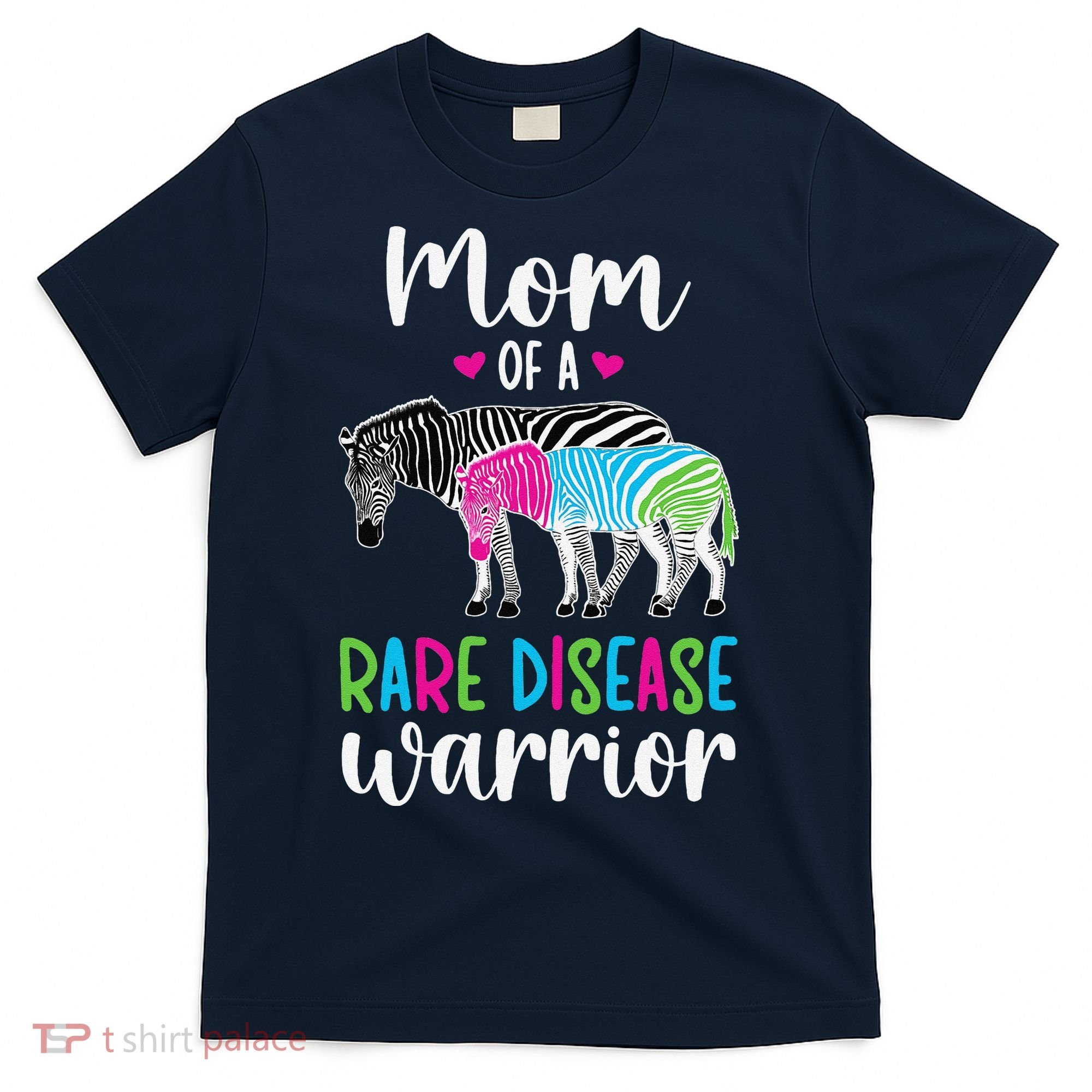 Mom Of A Rare Disease Warrior Mom Rare Disease Awareness T-Shirt