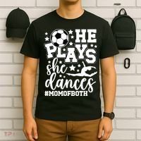 Mom Of Both Dancing & Soccer Mom Of A Dancer & Soccer Player T-Shirt thumb 6