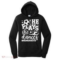 Mom Of Both Dancing & Soccer Mom Of A Dancer & Soccer Player Women's Hoodie thumb 0