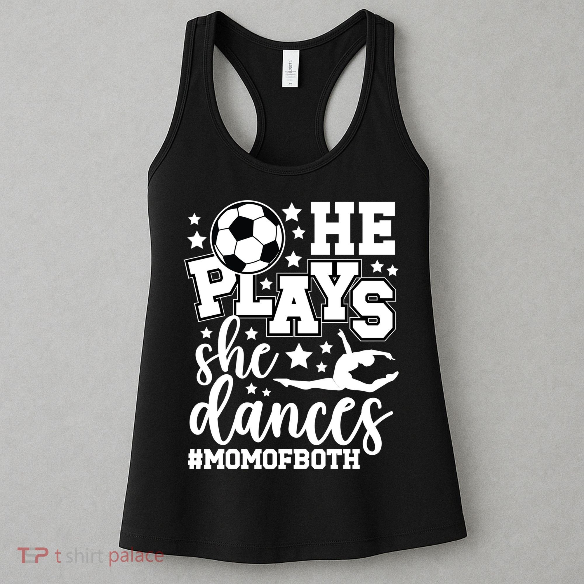 Mom Of Both Dancing & Soccer Mom Of A Dancer & Soccer Player Women's Tank Top