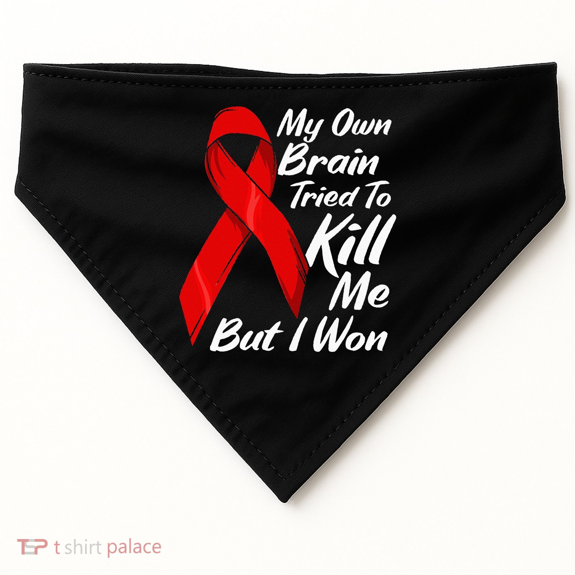 My Own Brain Tried To Kill Me But I Won USA-Made Doggie Bandana