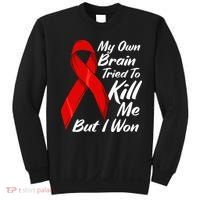 My Own Brain Tried To Kill Me But I Won Sweatshirt thumb 0