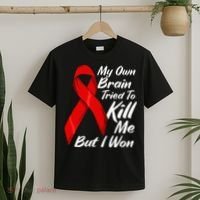 My Own Brain Tried To Kill Me But I Won T-Shirt thumb 2