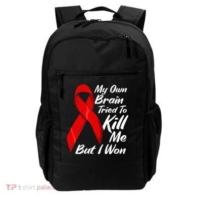 My Own Brain Tried To Kill Me But I Won Backpack