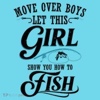 Move Over Boys Let This Girl Show You How To Fish Gift Gift Long Sleeve Shirt thumb 2