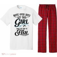 Move Over Boys Let This Girl Show You How To Fish Gift Gift Pajama Set thumb 0