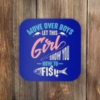 Move Over Boys Let This Girl Show You How To Fish Gift Coaster thumb 0