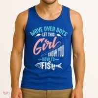 Move Over Boys Let This Girl Show You How To Fish Gift Tank Top thumb 3