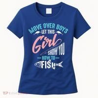 Move Over Boys Let This Girl Show You How To Fish Gift Women's T-Shirt thumb 0
