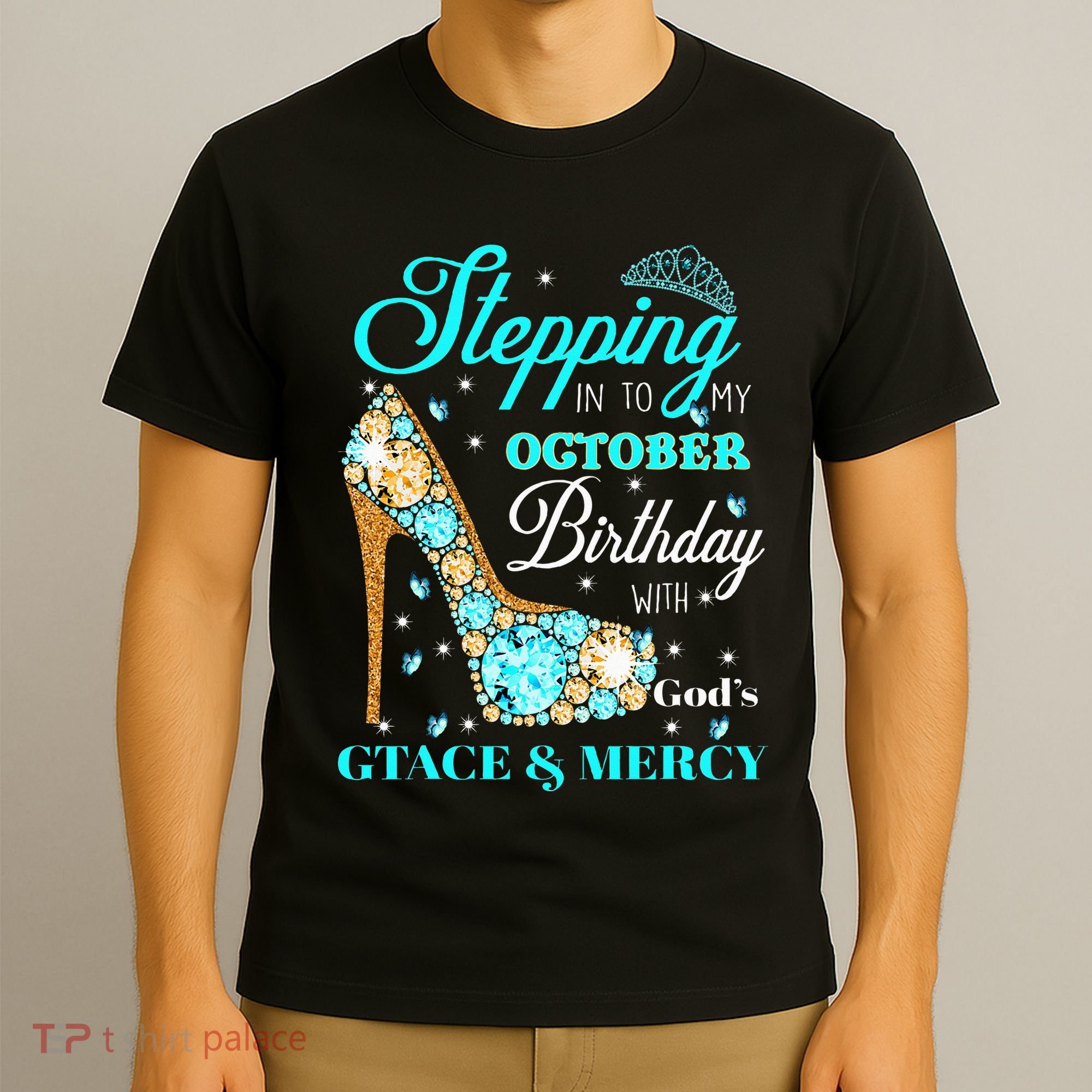 My October Birthday With God's Grace And Mercy T-Shirt