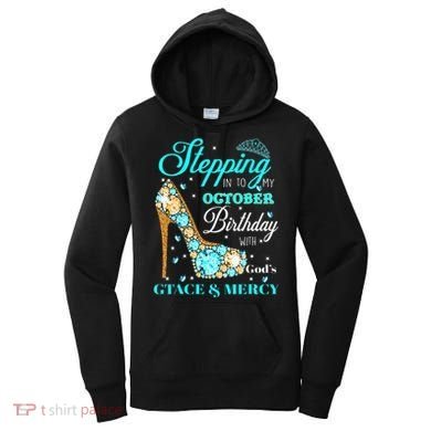 My October Birthday With God's Grace And Mercy Women's Hoodie