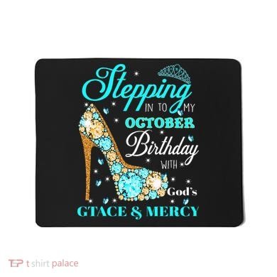 My October Birthday With God's Grace And Mercy Mousepad
