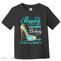 My October Birthday With God's Grace And Mercy Toddler T-Shirt thumb 0