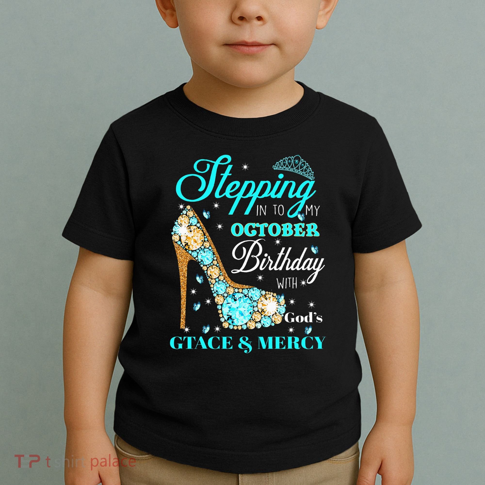 My October Birthday With God's Grace And Mercy Toddler T-Shirt