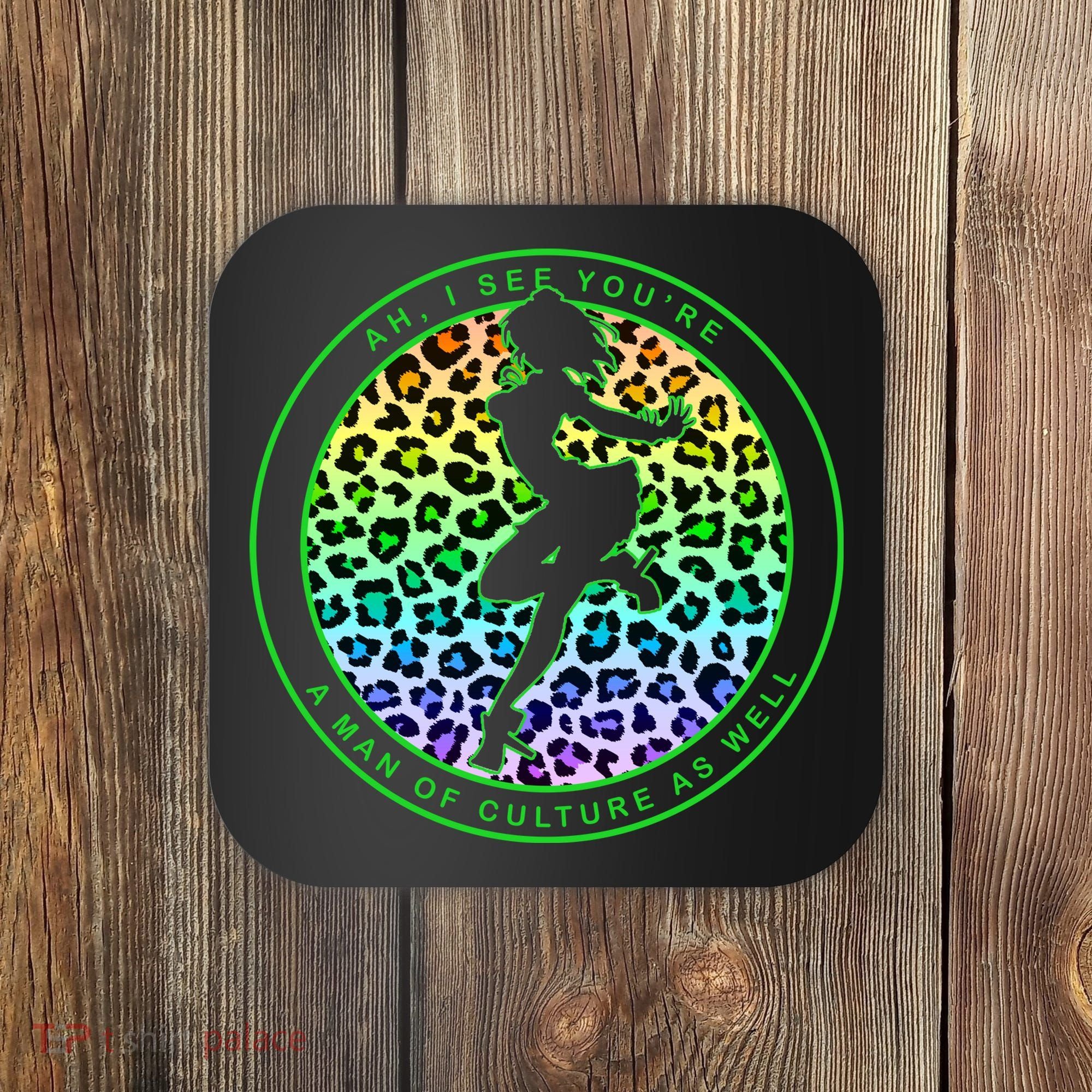 Man Of Culture Funny Meme Coaster