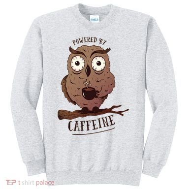 Monday Owl Coffee Caffeine Work Office Sweatshirt