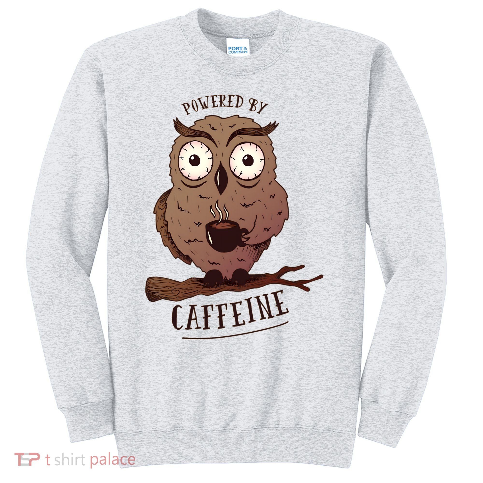 Monday Owl Coffee Caffeine Work Office Sweatshirt
