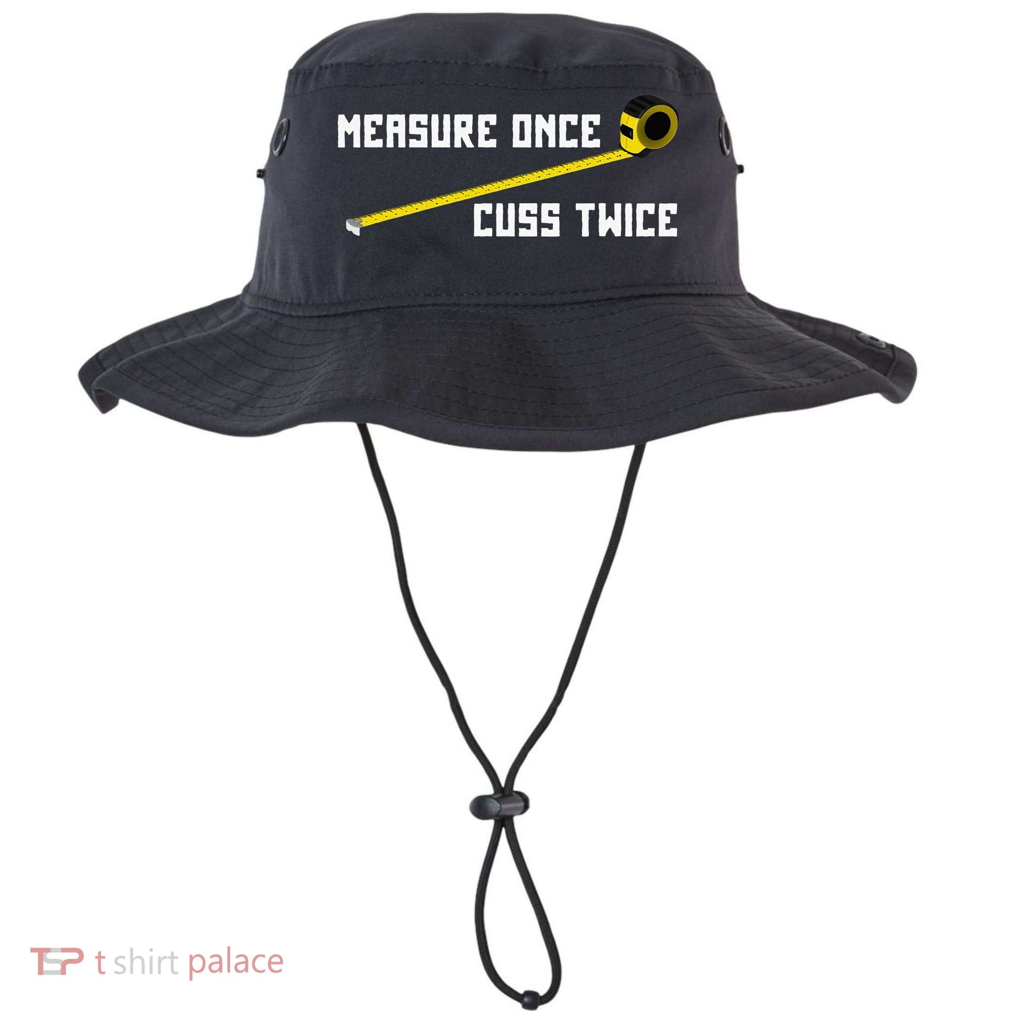 Measure Once Cuss Twice Carpenter & Woodworking Bucket Hat