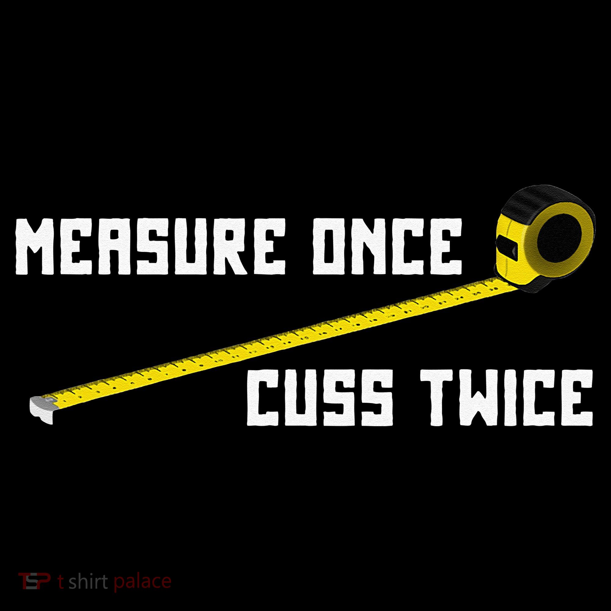 Measure Once Cuss Twice Carpenter & Woodworking Coaster