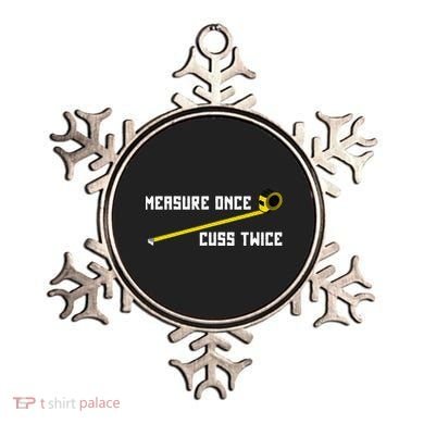 Measure Once Cuss Twice Carpenter & Woodworking Ornament