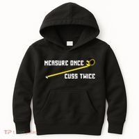 Measure Once Cuss Twice Carpenter & Woodworking Kids Hoodie thumb 0