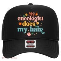 My Oncologist Does My Hair Chemotherapy Cancer Survivor Hat thumb 0