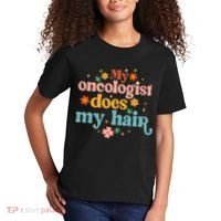 My Oncologist Does My Hair Chemotherapy Cancer Survivor Kids T-Shirt thumb 2