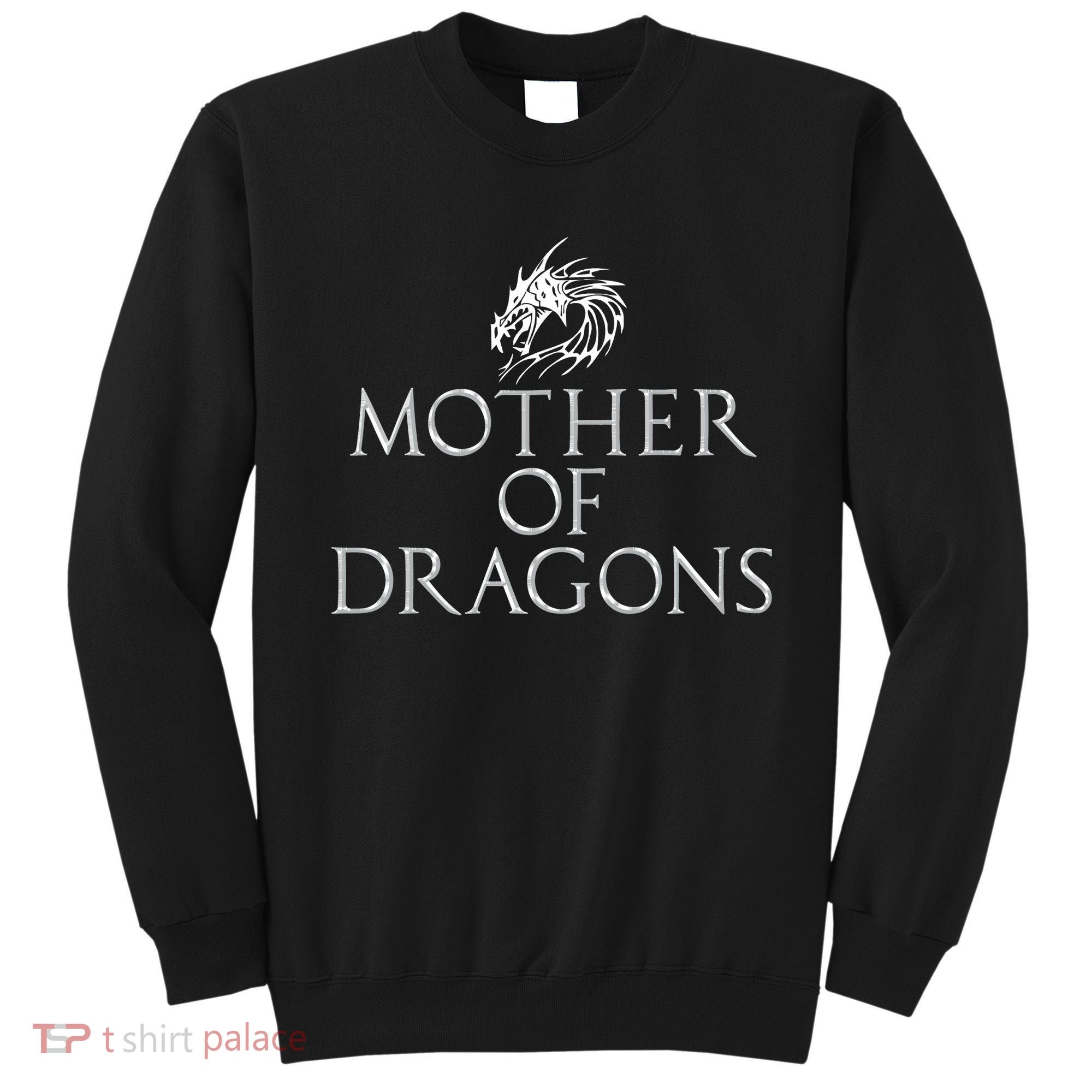 Mother Of Dragons Funny Mothers Day Mom Gift Sweatshirt