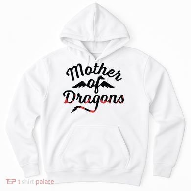 Mother Of Dragons Hoodie