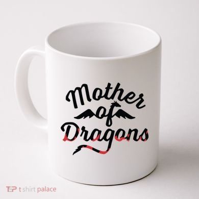 Mother Of Dragons Coffee Mug