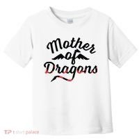 Mother Of Dragons Toddler T-Shirt thumb 0