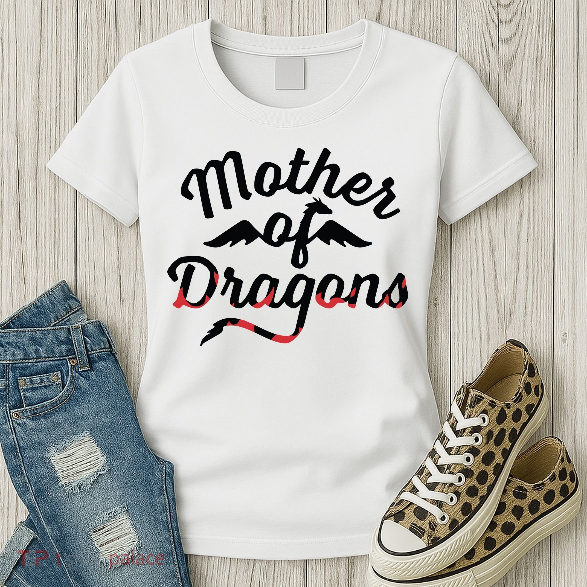 Mother Of Dragons Women's T-Shirt