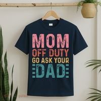 Mom Off Duty Go Ask Your Dad Funny Mom Mothers Day Vintage T-Shirt thumb 2
