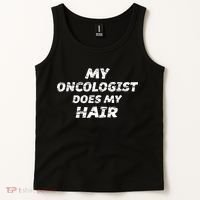My Oncologist Does My Hair Tank Top thumb 2
