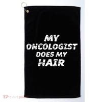 My Oncologist Does My Hair Golf Towel thumb 0