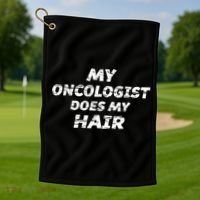 My Oncologist Does My Hair Golf Towel thumb 1