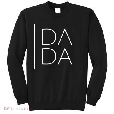 Modern Dada Fathers Day Sweatshirt