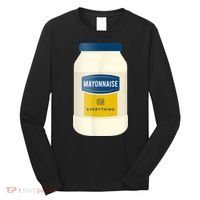 Mayonnaise On Everything Mayo Lover Funny Condiment Fan Long Sleeve Shirt thumb 0