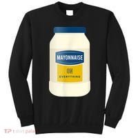 Mayonnaise On Everything Mayo Lover Funny Condiment Fan Sweatshirt thumb 0