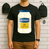 Mayonnaise On Everything Mayo Lover Funny Condiment Fan T-Shirt thumb 6