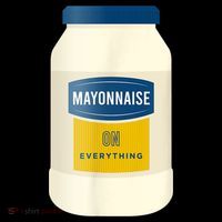 Mayonnaise On Everything Mayo Lover Funny Condiment Fan Mousepad thumb 1