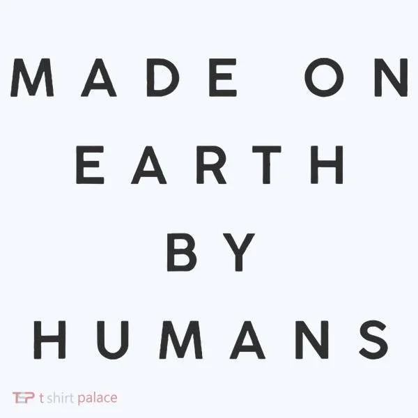 Made On Earth By Humans Bucket Hat