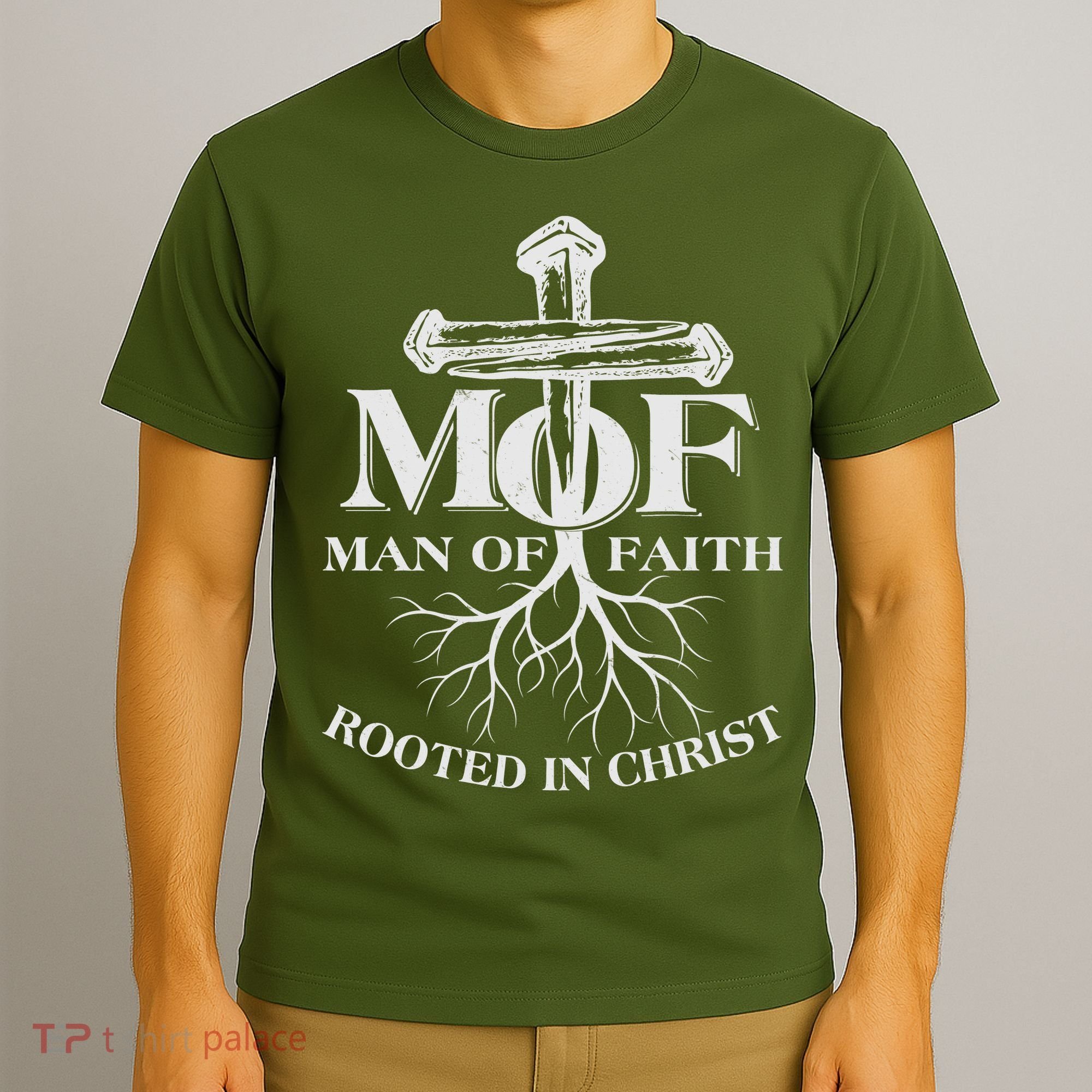 MOF Man of Faith Rooted In Christ T-Shirt