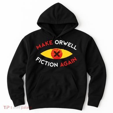 Make Orwell Fiction Again Eye Reading Books Hoodie