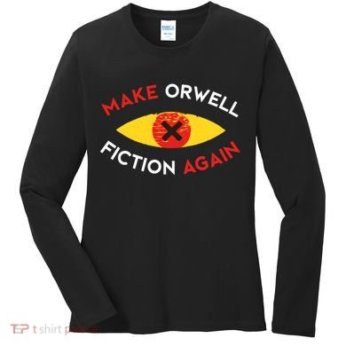 Make Orwell Fiction Again Eye Reading Books Women's Long Sleeve Shirt