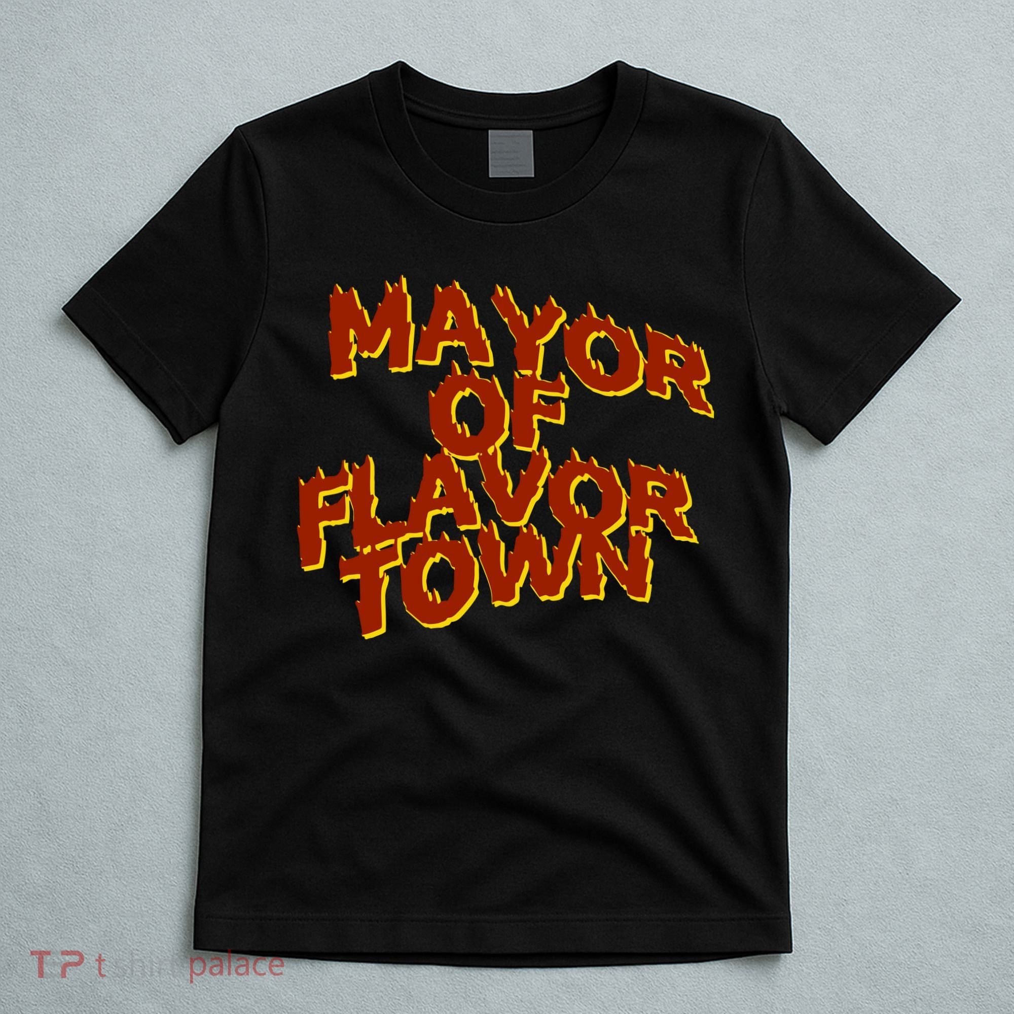 Mayor Of Flavor Town T-Shirt