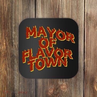 Mayor Of Flavor Town Coaster