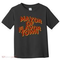 Mayor Of Flavor Town Toddler T-Shirt thumb 0