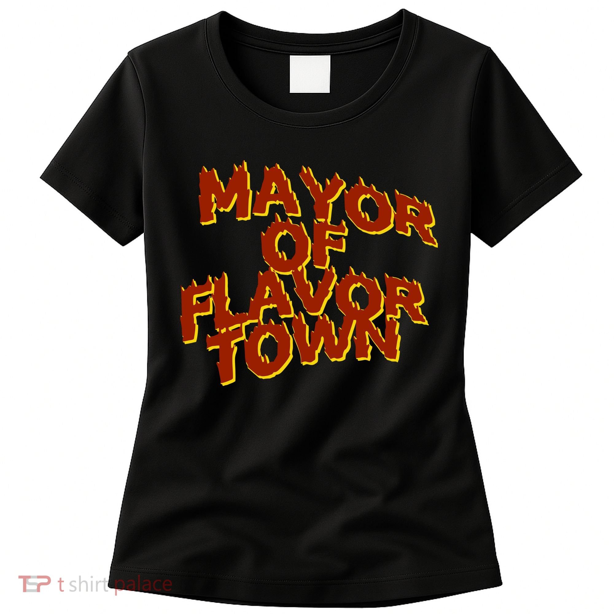 Mayor Of Flavor Town Women's T-Shirt
