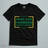 Make Our Farmers Great Again T-Shirt thumb 5